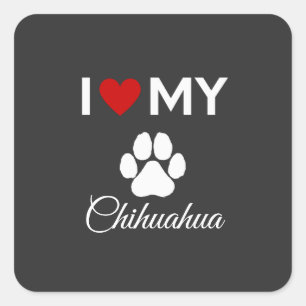 Adesivo Quadrado Eu amo o meu texto personalizado Chihuahua