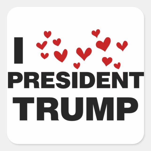 Adesivo Quadrado Eu Amo O Presidente Trump Hearts (Frente)