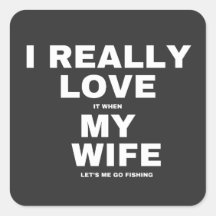Eu Amo Quando Minha Esposa Me Deixa Pescar
