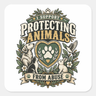 Adesivo Quadrado Eu Apoio a Proteção dos Animais contra o Abuso Pat