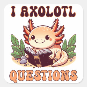 Adesivo Quadrado Eu Axolotl questiona Adultos Crianças Meninas Engr