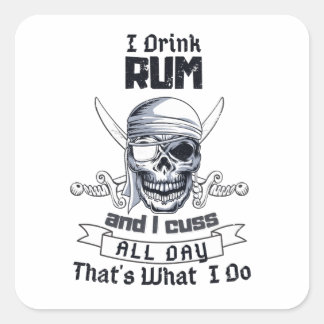 Adesivo Quadrado Eu Bebo Rum Pirate Skull Fodamente Costume