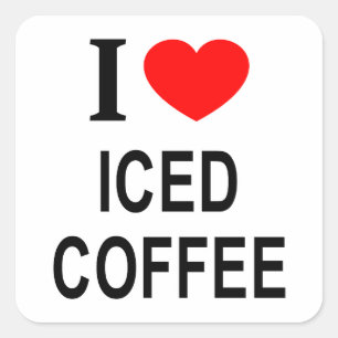 Adesivo Quadrado Eu ❤️ CAFÉ COM GELO Eu AMO CAFÉ COM GELO Eu ADORO