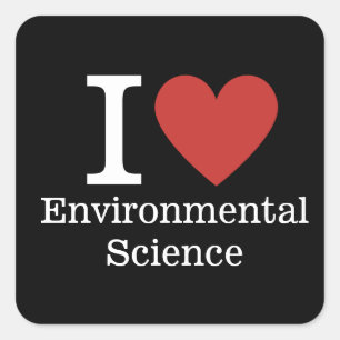 Adesivo Quadrado Eu ❤️ Ciência Ambiental para Estudante/Faculdade