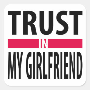 Adesivo Quadrado Eu confio no meu namorada