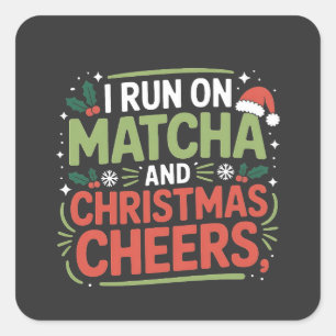 Adesivo Quadrado Eu corro com Matcha e Cheers Green Drink de Natal 