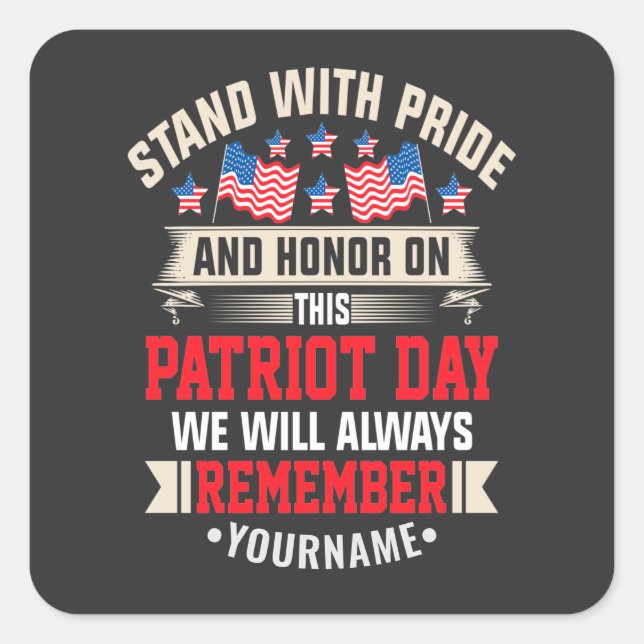 Adesivo Quadrado Eu defendo a bandeira para honrar aqueles que morr (Frente)