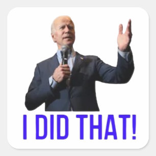 ADESIVO QUADRADO EU FIZ AQUELE JOE BIDEN