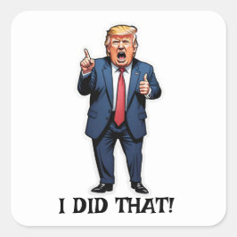 Adesivo Quadrado "Eu Fiz Isso!" Cartoon em pé