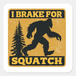 Adesivo Quadrado Eu Freio Para Squatch Retro Pé Grande Engraçado Am