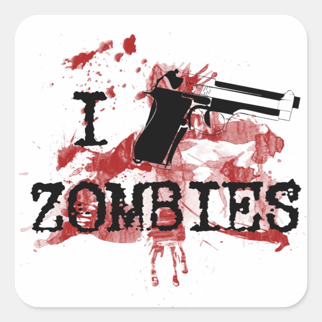 Adesivo Quadrado Eu Matar Zombies (Frente)