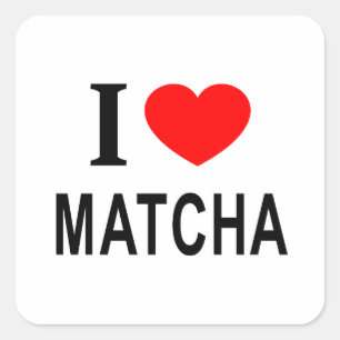 Adesivo Quadrado Eu ❤️ MATCHA Eu AMO MATCHA Eu ADORO MATCHA AO QUAD