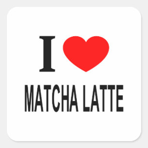 ADESIVO QUADRADO EU ❤️ MATCHA LATTE EU AMO MATCHA LATTE EU CORAÇÃO 