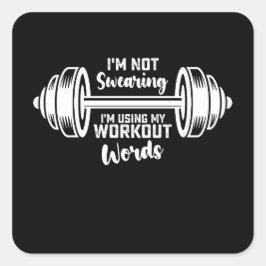 Adesivo Quadrado Eu não estou jurando que estou usando minhas palav