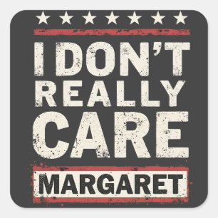 Adesivo Quadrado Eu não me importo com Margaret J.D. Vance VP Humor