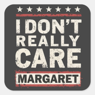 Adesivo Quadrado Eu não me importo com Margaret J.D. Vance VP Humor