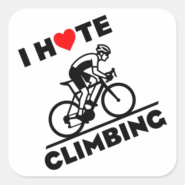 Adesivo Quadrado Eu Odeio Ciclismo de Subida (Frente)