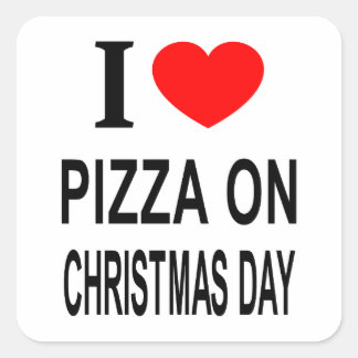 Adesivo Quadrado Eu ❤️ PIZZA NO DIA DE NATAL EU AMO PIZZA NO NATAL
