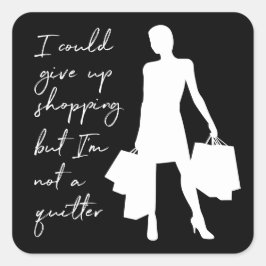 Adesivo Quadrado Eu Poderia Parar De Comprar Mas... Sticker Quadrad