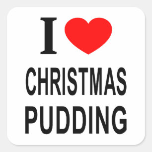 Adesivo Quadrado Eu ❤️ PUDIM DE NATAL Eu AMO PUDIM DE NATAL Eu