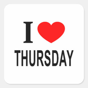 Adesivo Quadrado Eu ❤️ QUINTA-FEIRA Eu AMO QUINTA-FEIRA Eu ADORO QU