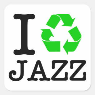 Adesivo Quadrado Eu recicl o jazz