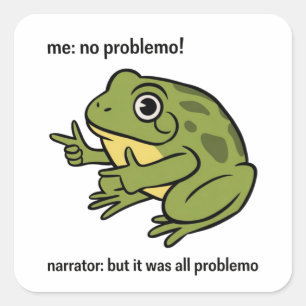 Adesivo Quadrado Eu Sem Problemas Narrador Mas Foi Tudo Problemo