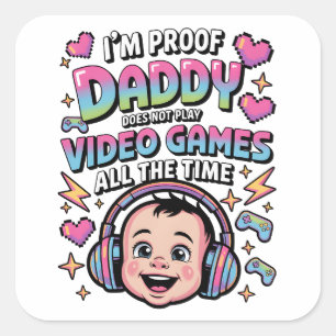 Adesivo Quadrado eu sou a prova de que o papai nem sempre joga vide