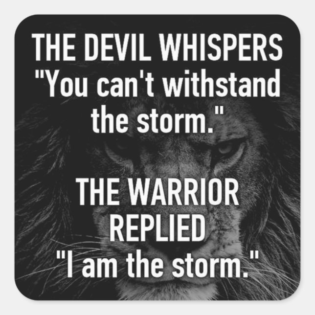 Adesivo Quadrado Eu Sou A Tempestade, O Trabalho, A Inspiração, A M (Frente)