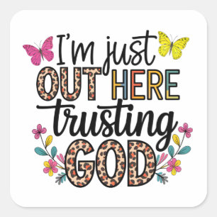 Adesivo Quadrado Eu sou apenas o nosso Deus de confiança