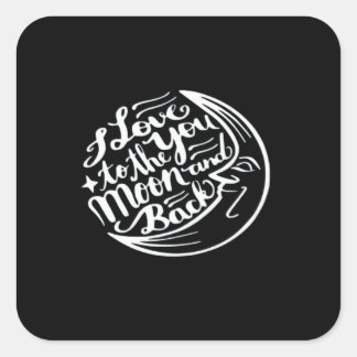 Adesivo Quadrado Eu Te Amo Até a Lua e de Volta Design Artístico