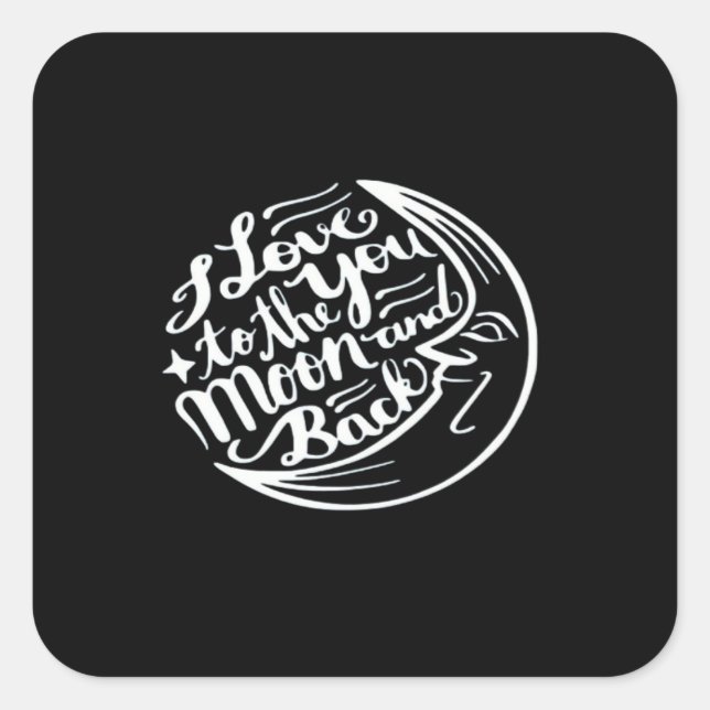 Adesivo Quadrado Eu Te Amo Até a Lua e de Volta Design Artístico  (Frente)