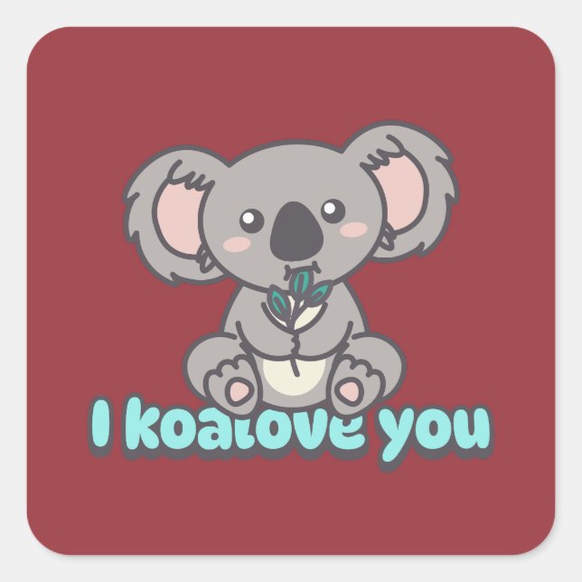 Adesivo Quadrado Eu te amo, Koala Urso. (Frente)