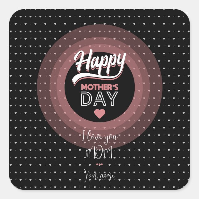 Adesivo Quadrado Eu te amo mãe (Frente)