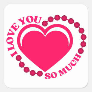 Adesivo Quadrado Eu Te Amo Tanto    Sticker