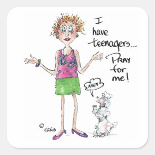 Adesivo Quadrado Eu tenho adolescentes, reze para que eu possa mais