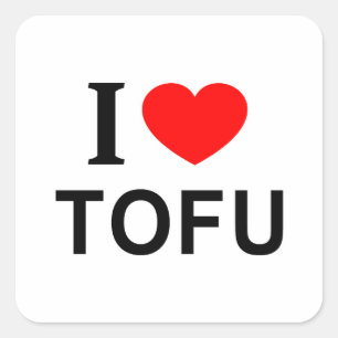 Adesivo Quadrado Eu ❤️ TOFU Eu AMO TOFU Eu ADORO TOFU