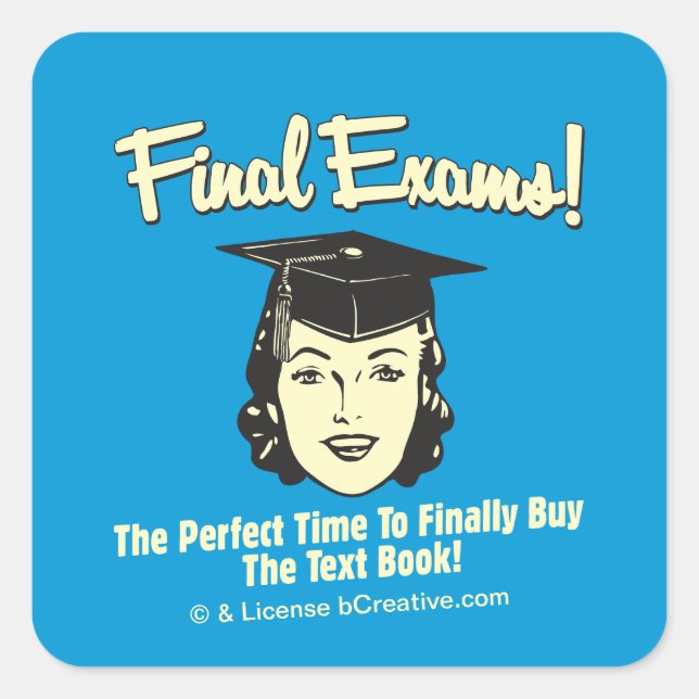 Adesivo Quadrado Exames Finais: Finalmente Comprar o Livro de Texto (Frente)