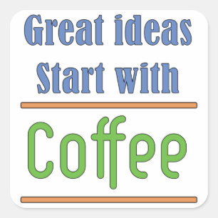 Adesivo Quadrado Excelente ideias Comece com o 'Coffee Square Stick