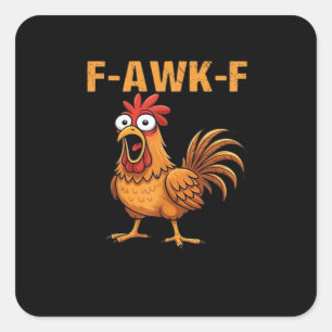 Adesivo Quadrado F-Awk-F Galinha F-Caw-F Galo Engraçado Humor Meme