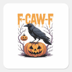 Adesivo Quadrado F-Caw-F Camiseta Clássica de Halloween Corvo Abóbo