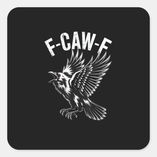 Adesivo Quadrado F-Caw-F Crow Retro Classic (Frente)