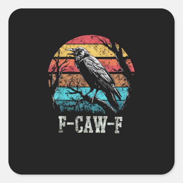Adesivo Quadrado F-Caw-F Crow Retro Sunset Pun Funny Bird Cawing Gr (Frente)