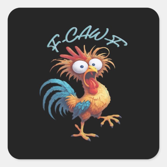 Adesivo Quadrado F Caw F Funny Chicken Humor Retro Style (Frente)