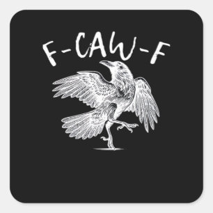 Adesivo Quadrado F-Caw-F Raven Gráfico Vintage