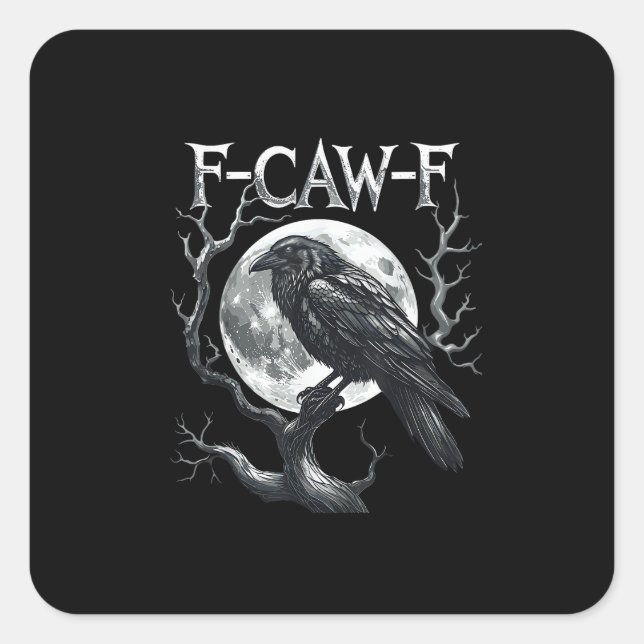 Adesivo Quadrado F-Caw-F Raven Moon Gothic Halloween Crow Bird Love (Frente)