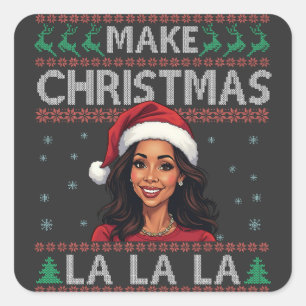Adesivo Quadrado Faça Natal La La La La Ugly Xmas Sweater Kamala