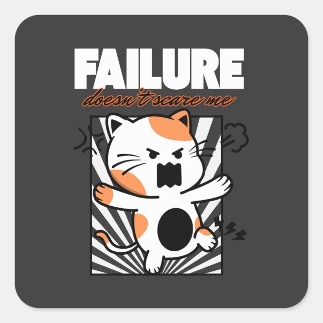 Adesivo Quadrado Failure Doesn't Scare Me (Frente)
