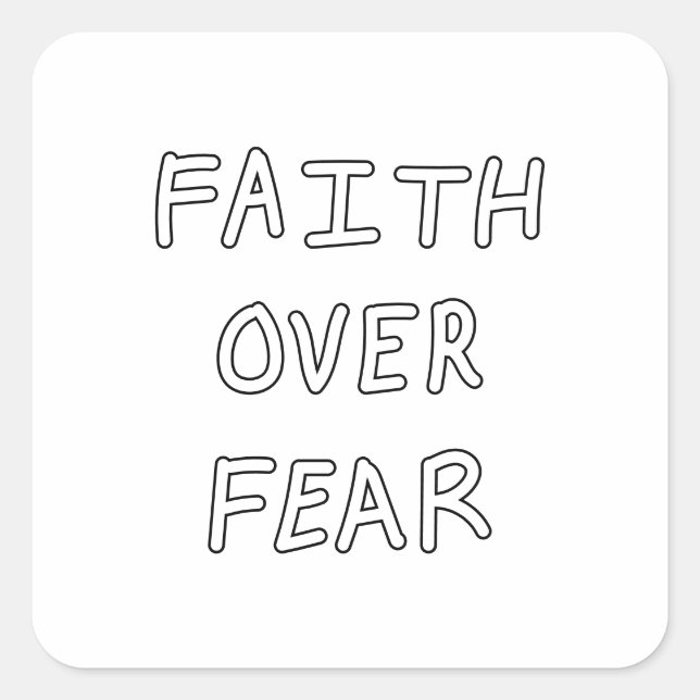 Adesivo Quadrado Faith over Fear (Frente)