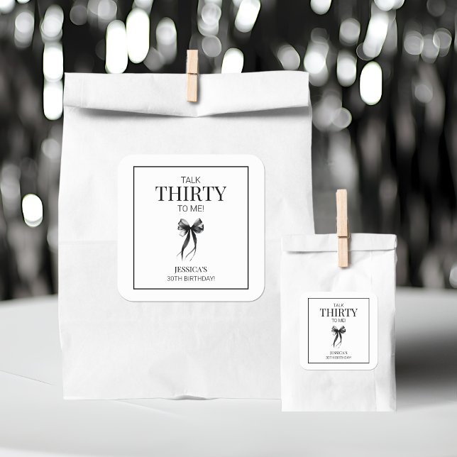 Adesivo Quadrado Fale 30 para mim aniversário de 30 anos preto e br (Talk Thirty to Me Black and White 30th Birthday Square Sticker)